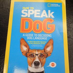 National Geographic How To Speak Dog Paperback Book